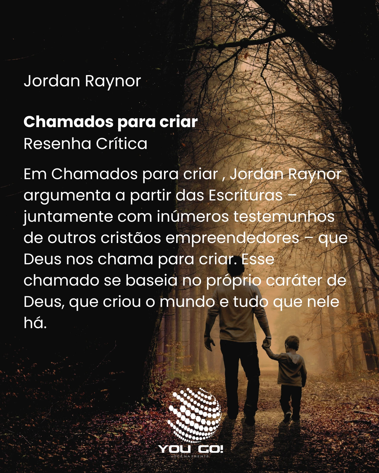 Chamados para criar – Jordan Raynor