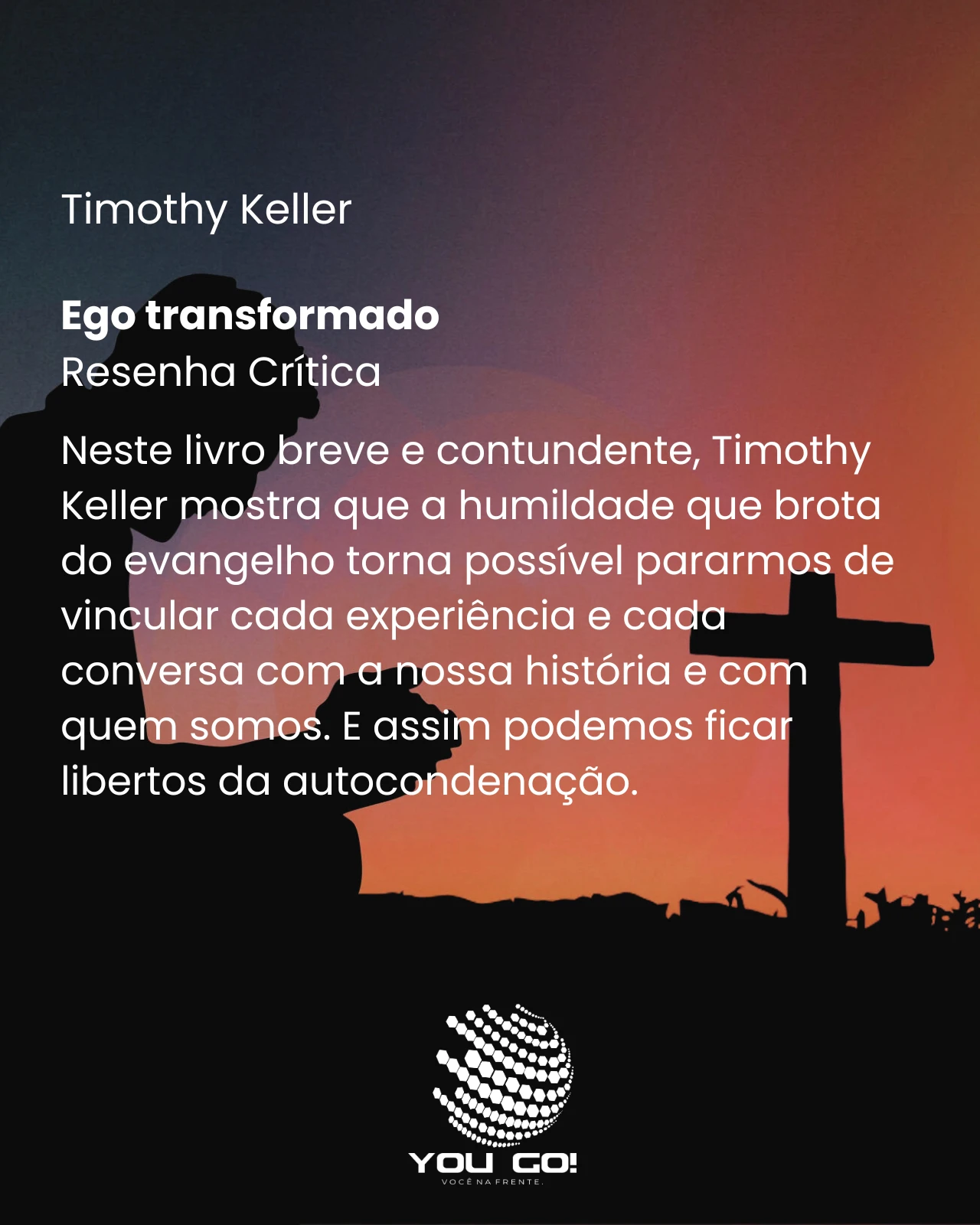 Ego transformado – Timothy Keller