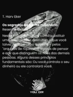 Os segredos da mente milionária – T. Harv Eker