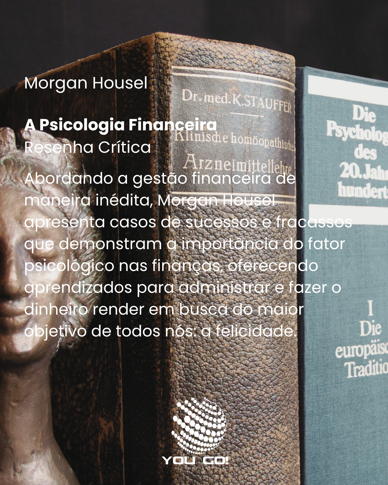 A psicologia financeira – Morgan Housel