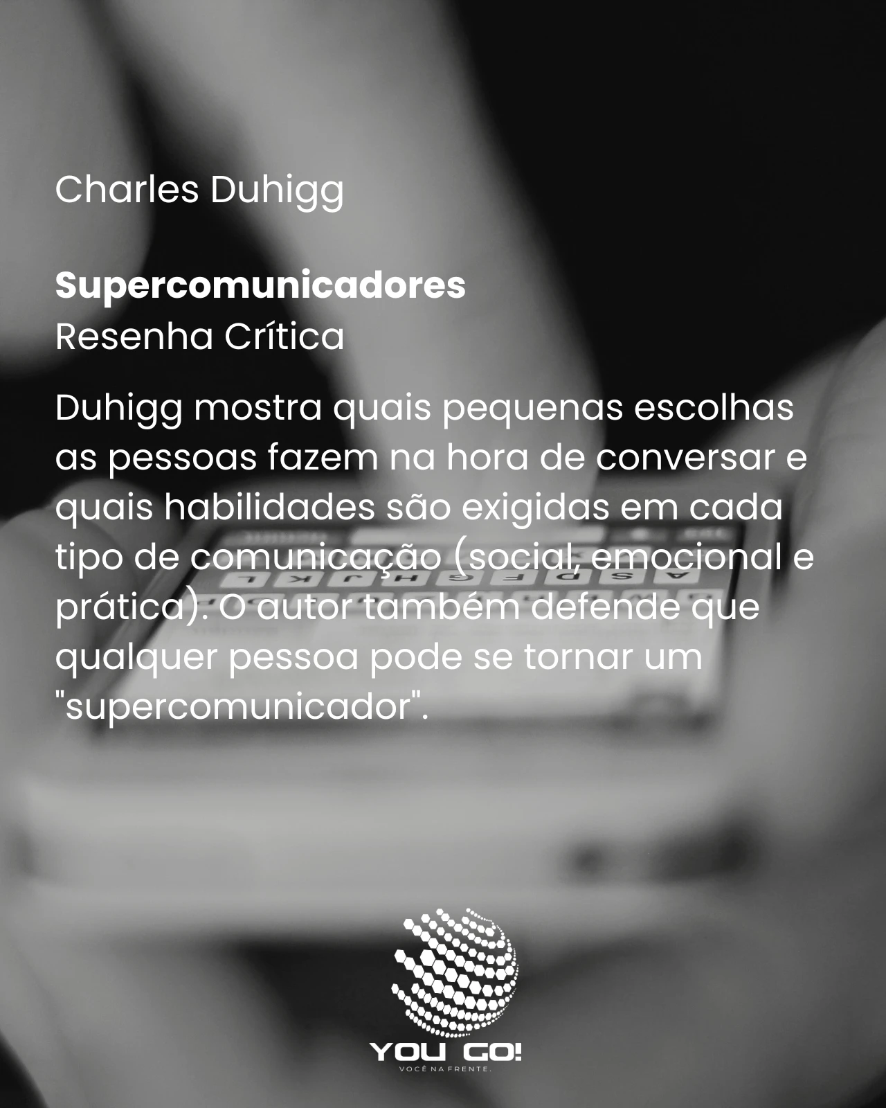 Supercomunicadores – Charles Duhigg