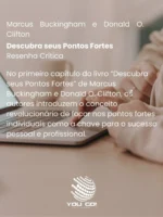 Descubra seus Pontos Fortes – Marcus Buckingham e Donald O. Clifton