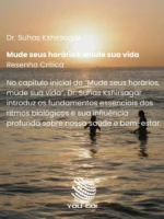 Mude seus horários, mude sua vida