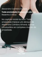 Toda ansiedade merece um abraço
