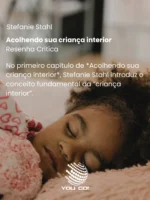 Acolhendo sua criança interior