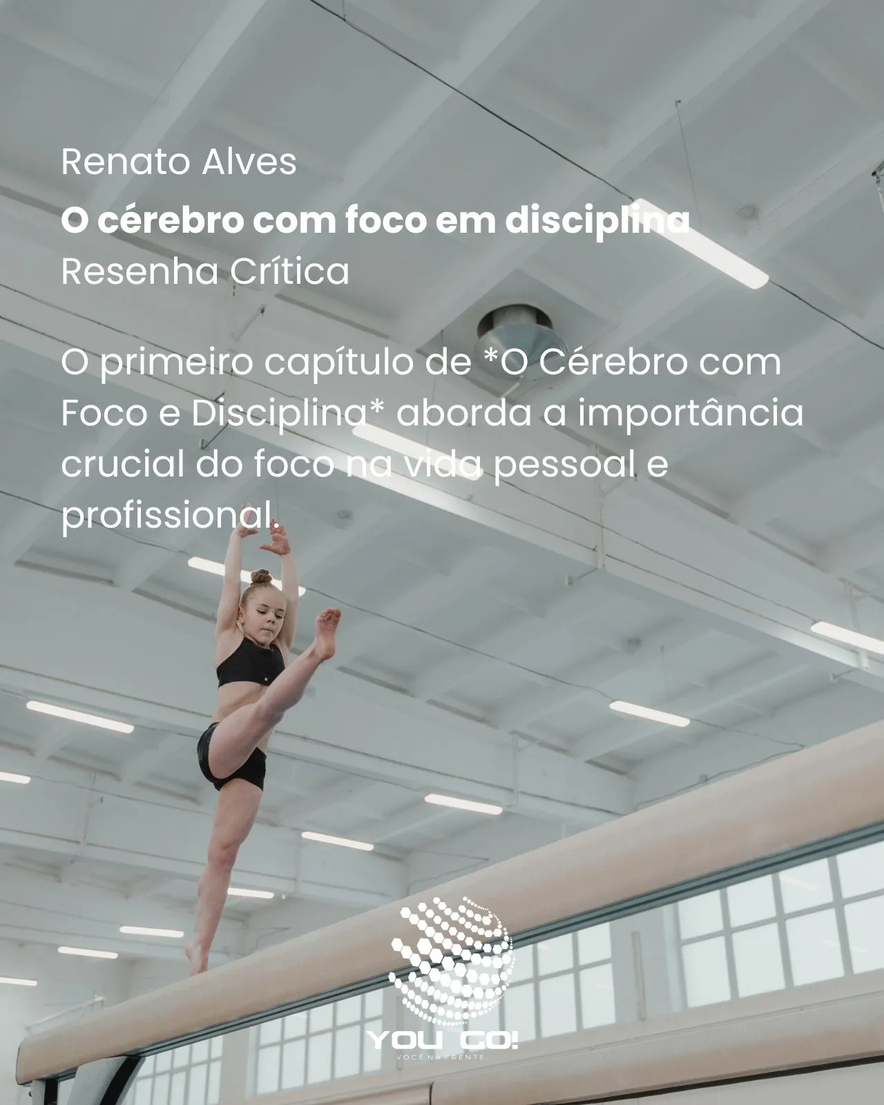 O cérebro com foco em disciplina