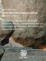 O lado difícil das situações difíceis