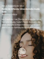 Ponto de inflexão_ Uma decisão muda tudo