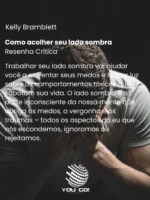 Como acolher seu lado sombra