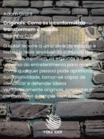 Originais_ Como os inconformistas transformam o mundo