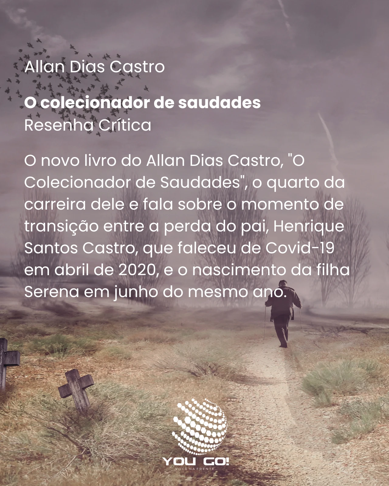 O colecionador de saudades