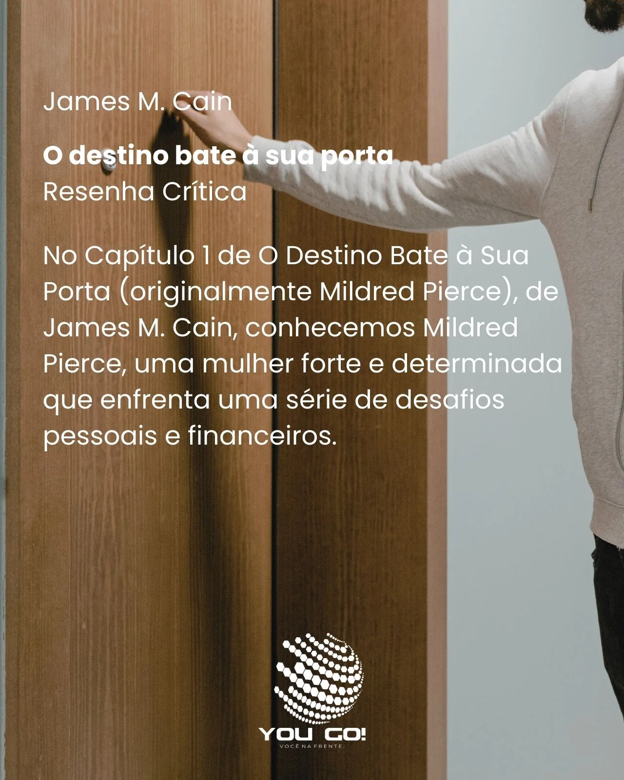 O destino bate à sua porta