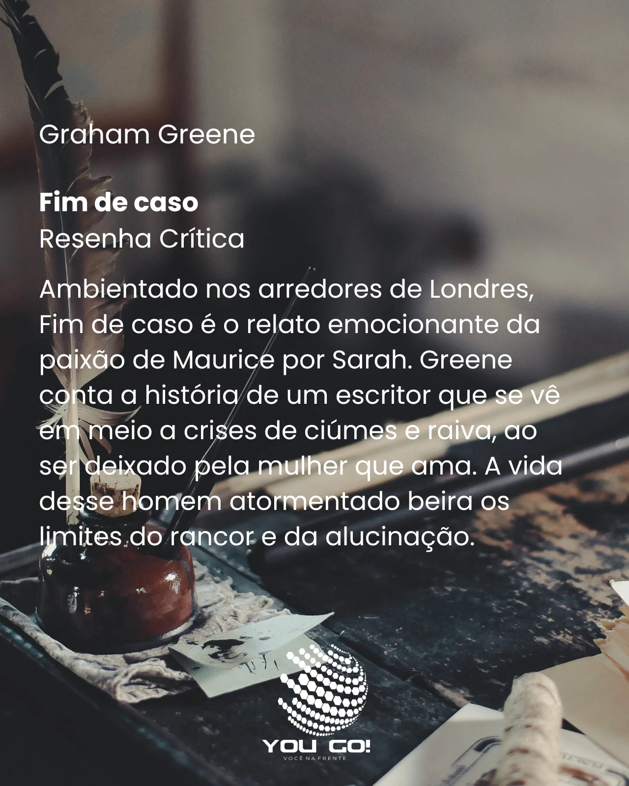 Fim de caso – Graham Greene