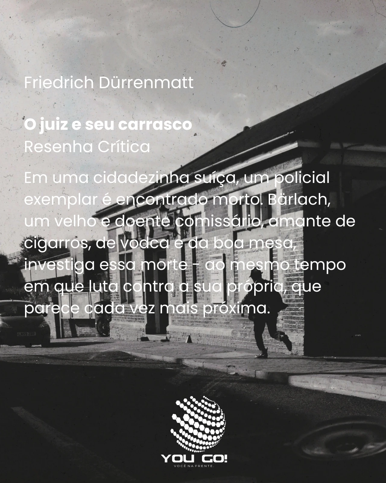 O juiz e seu carrasco – Friedrich Dürrenmatt