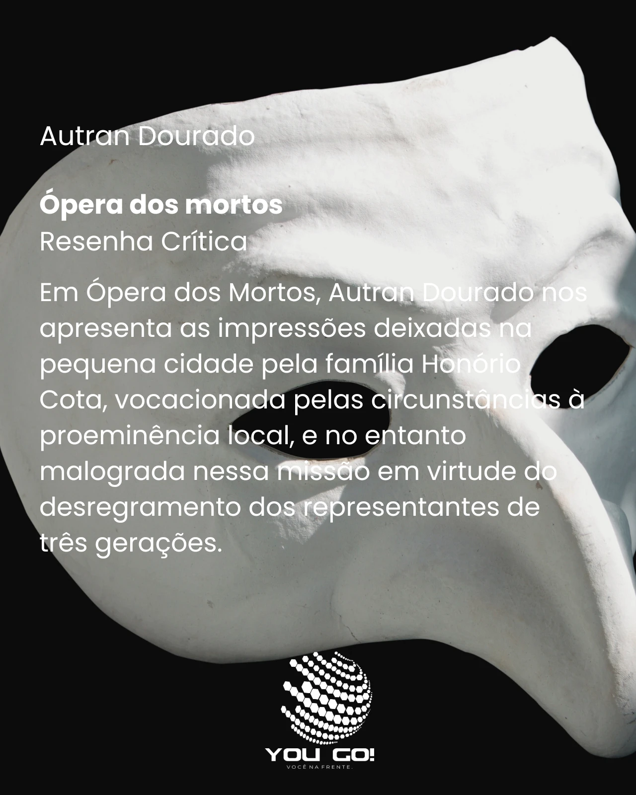 Ópera dos mortos – Autran Dourado
