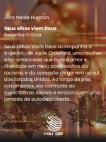 Seus olhos viam Deus - Zora Neale Hurston