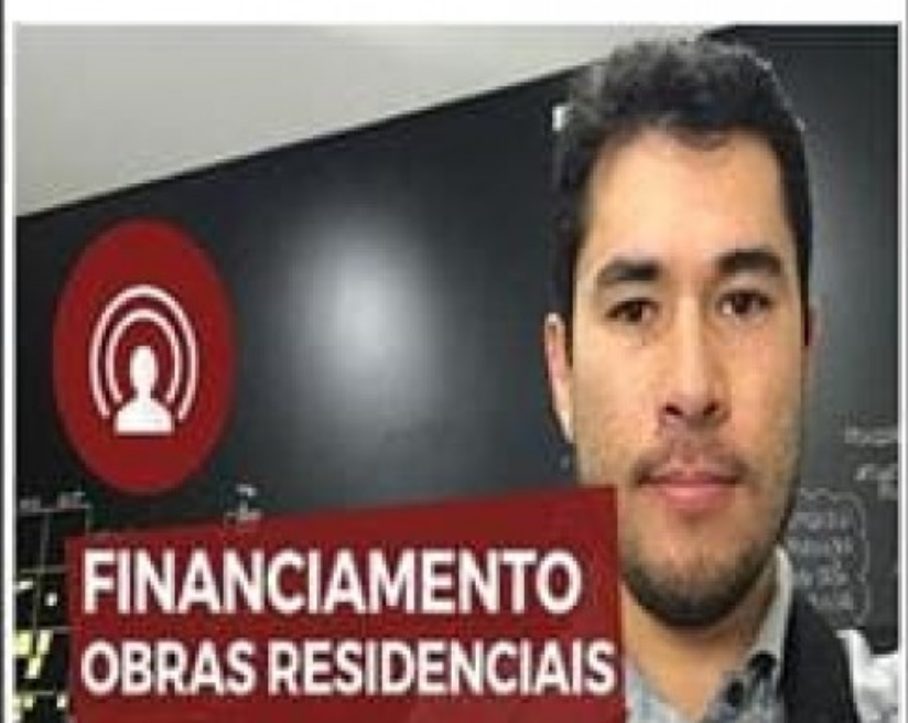 Financiamento de Obras Residenciais -Marcelo Akira