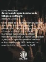 Caverna do Dragão – Dungeons & Dragons: Aventuras de Sábado pela Manhã - David M Booher