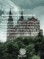 As aventuras de Sherlock Holmes – Sir Arthur Conan Doyle