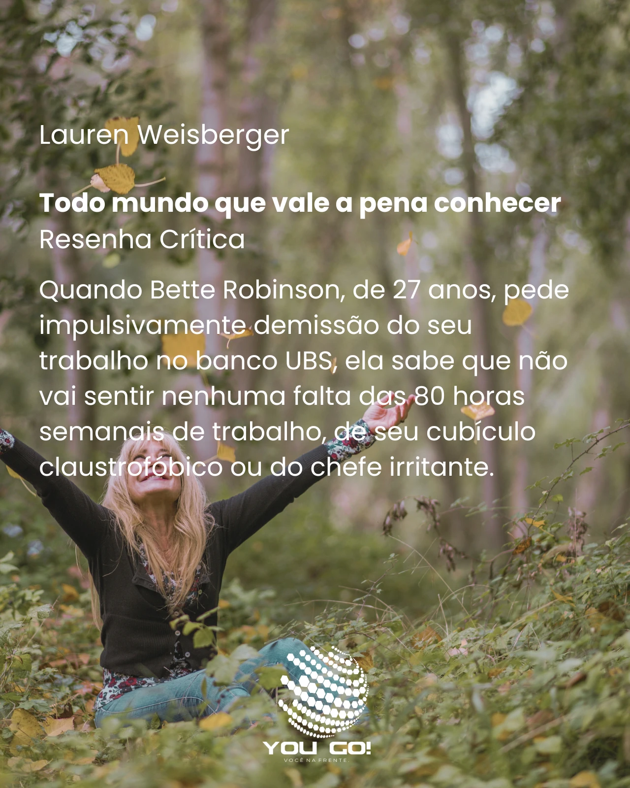 Todo mundo que vale a pena conhecer – Lauren Weisberger