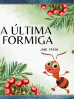 A Última Formiga