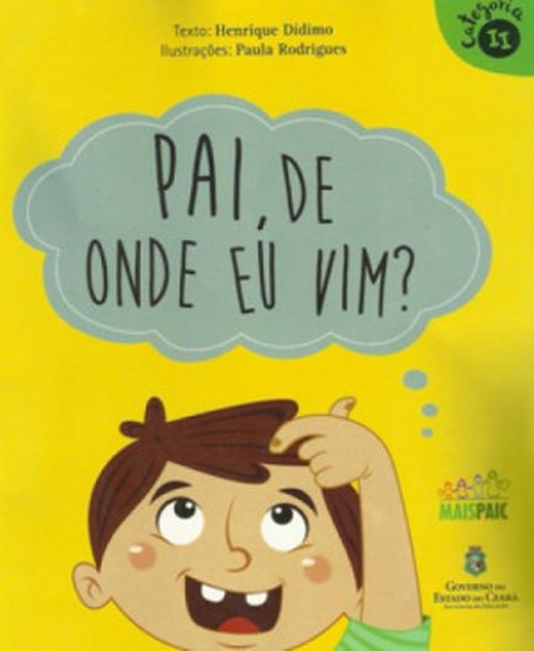 Pai, de Onde eu Vim?