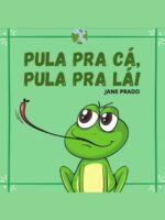 Pula Pra Cá, Pula Pra Lá!