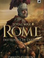 Total War Rome: Destruição de Cartago (Vol. 1)