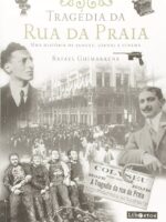 Tragédia Da Rua Da Praia