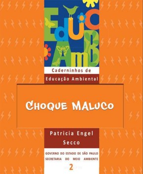 Choque Maluco