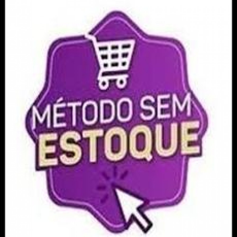 MÉTODO SEM ESTOQUE – GÊMEOS DO DROP
