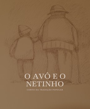 O Avô e o Netinho