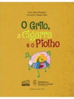 O Grilo, a Cigarra e o Piolho