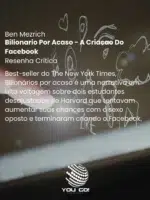 Bilionario Por Acaso – A Criacao Do Facebook – Bem Mezrich
