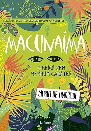 Macunaíma - o Herói sem Nenhum Caráter