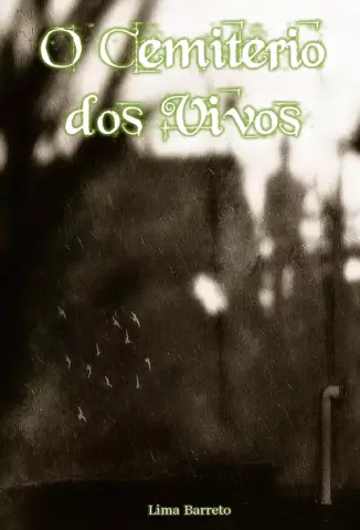 O Cemitério dos Vivos