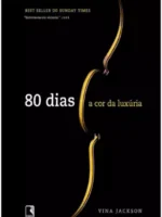 A cor da luxúria - 80 dias