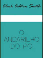 O Andarilho Do Pó