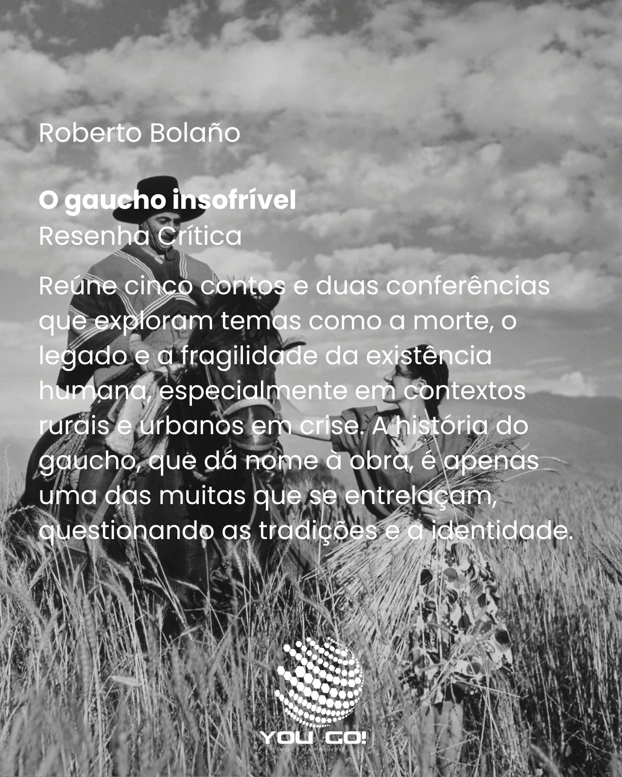 O gaucho insofrível – Roberto Bolaño