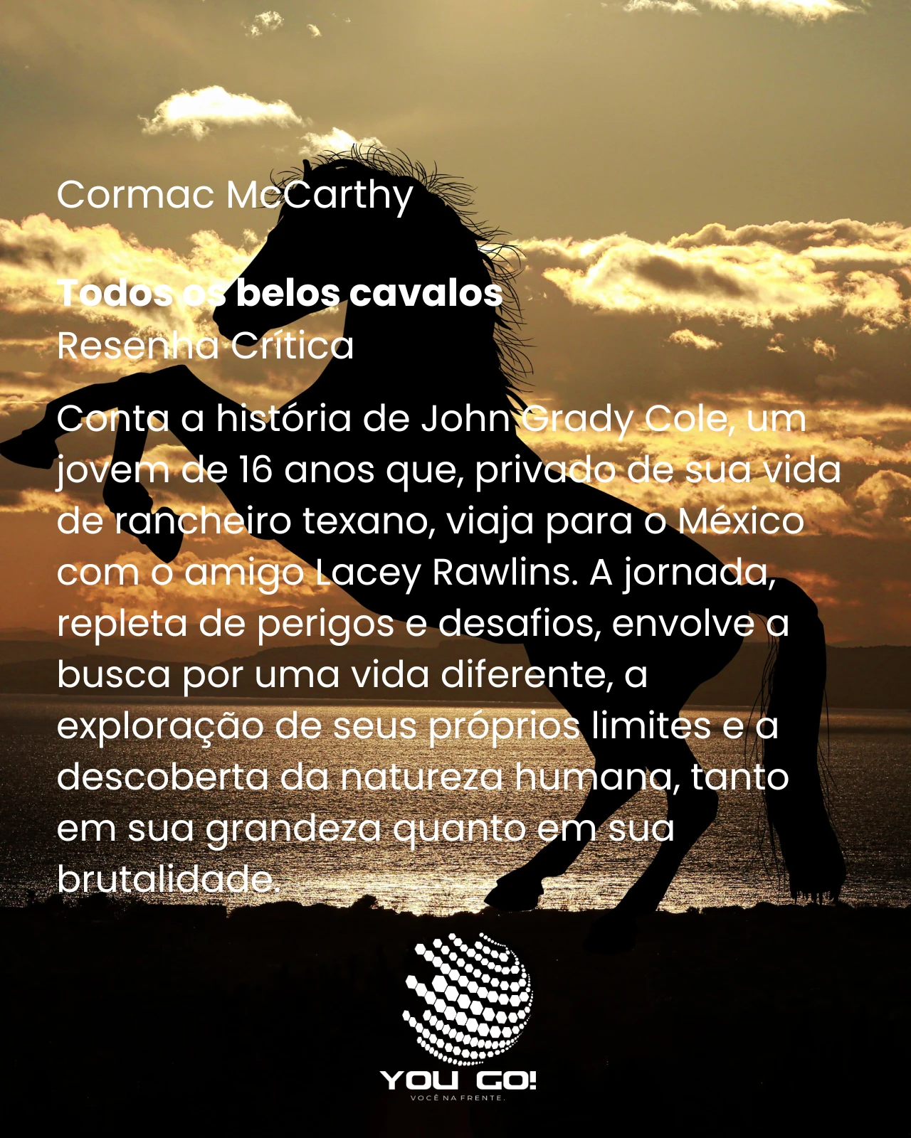 Todos os belos cavalos – Cormac McCarthy