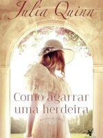 Como agarrar uma herdeira