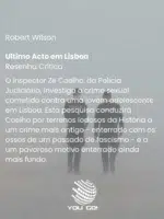 Ultimo Acto em Lisboa – Robert Wilson