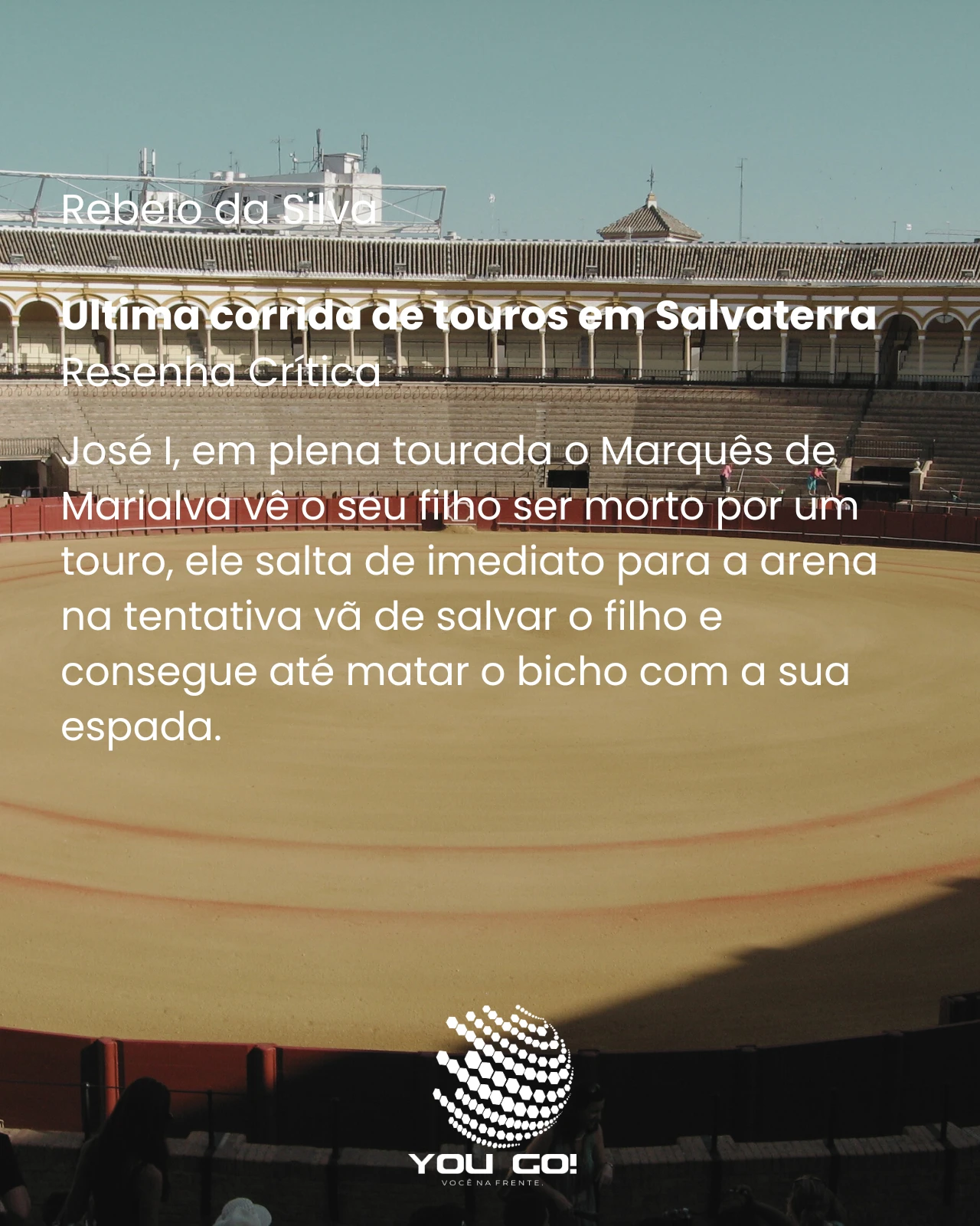 Ultima corrida de touros em Salvaterra – Rebelo da Silva