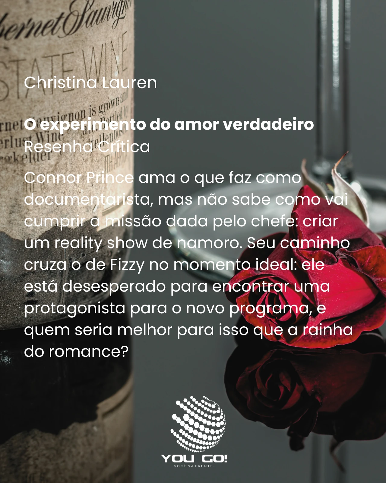 O experimento do amor verdadeiro – Christina Lauren