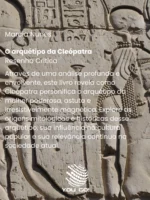 O arquétipo da Cleópatra – Marcia Nunes