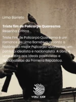 Triste fim de Policarpo Quaresma – Lima Barreto