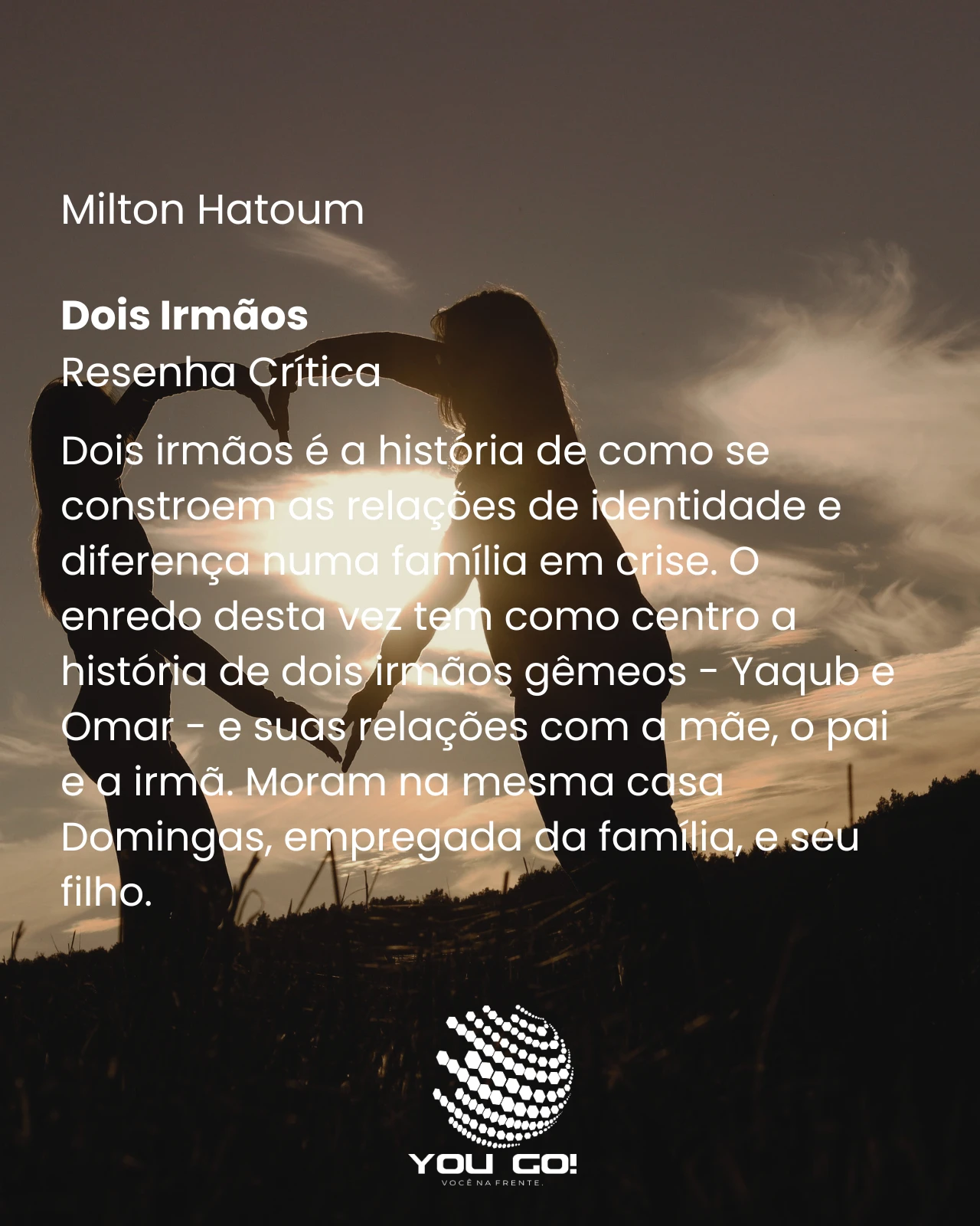 Dois Irmãos – Milton Hatoum
