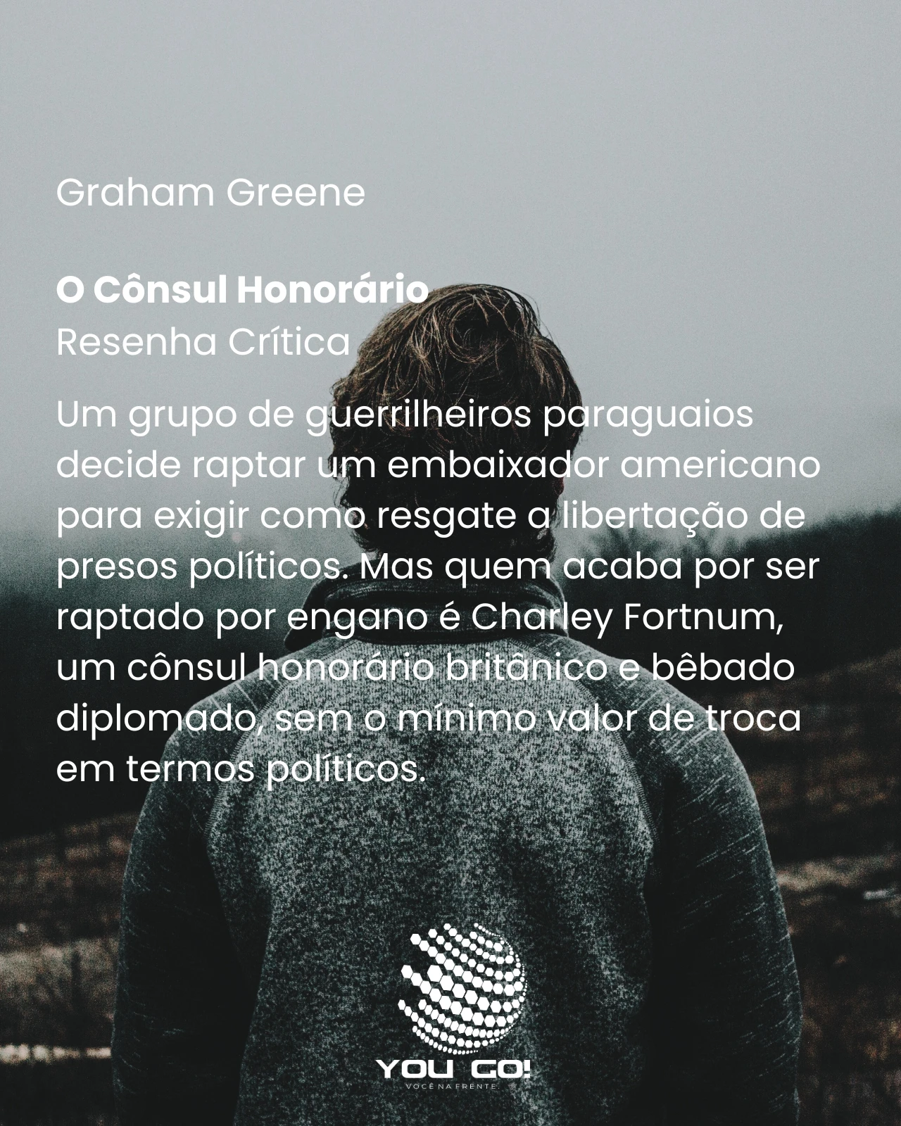 O cônsul honorário – Graham Greene