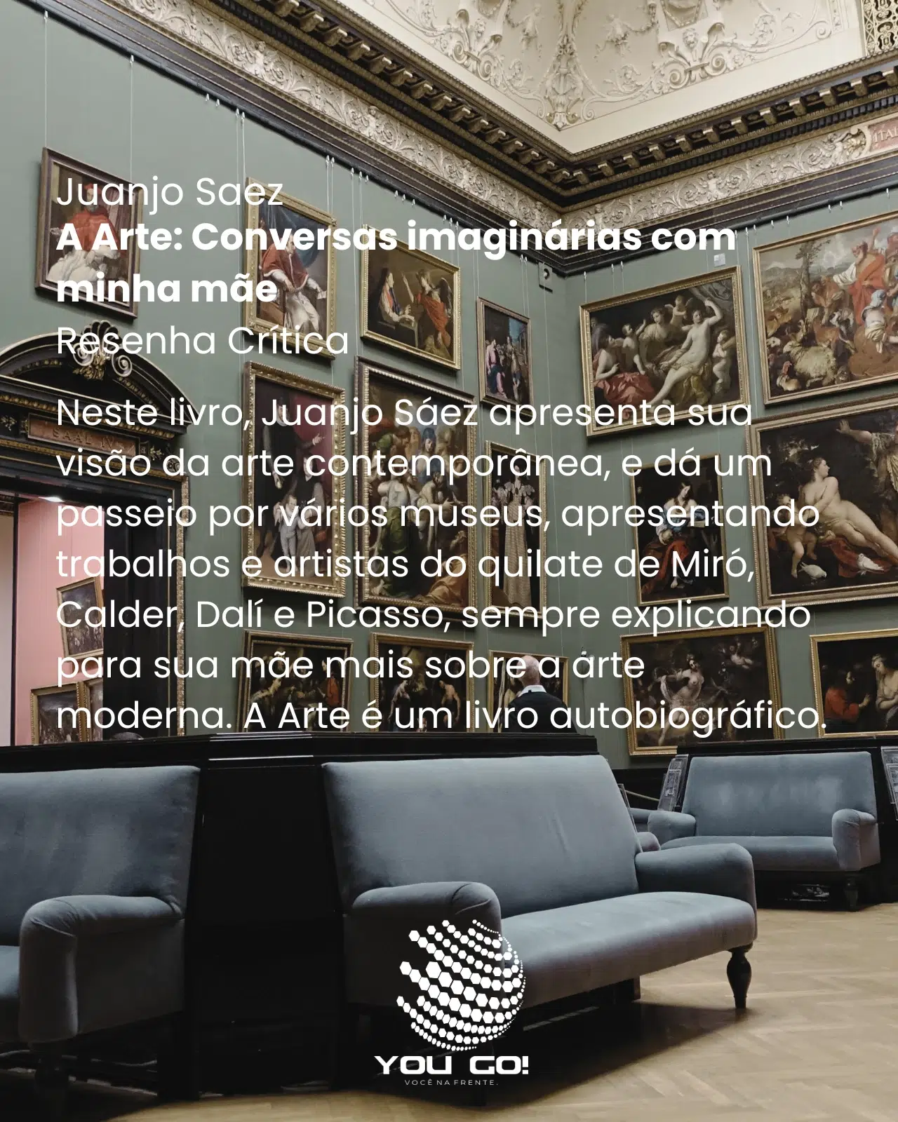 A Arte: Conversas imaginárias com minha mãe – Juanjo Saez