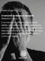 O Remorso de Baltazar Serapião – Valter Hugo Mãe